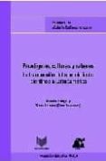 PARADIGMAS, CULTURAS Y SABERES: LA TRANSMISION DEL CONOCIMIENTO C IENTIFICO A LATINOAMERICA di PRIEGO, NATALIA 