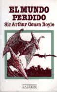 EL MUNDO PERDIDO (3 ED.) di DOYLE, ARTHUR CONAN 