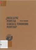 HACIA LA PAZ PERPETUA O HACIA EL TERRORISMO PERPETUO? de DUQUE, FELIX 