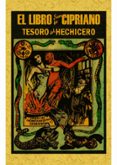 LIBRO DE SAN CIPRIANO: LIBRO COMPLETO DE VERDADERA MAGIA (ED. FACS.) di SUFRINO, JONAS 