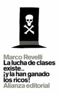LA LUCHA DE CLASES EXISTE Y LA HAN GANADO LOS RICOS! de REVELLI, MARCO 