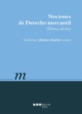 NOCIONES DE DERECHO MERCANTIL (10 ED.). de JIMENEZ SANCHEZ, GUILLERMO J. 