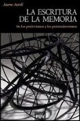 LA ESCRITURA DE LA MEMORIA (2 ED.) di AURELL CARDONA, JAUME 