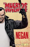 LOS MUERTOS VIVIENTES NEGAN de KIRKMAN, ROBERT  ADLARD, CHARLIE 