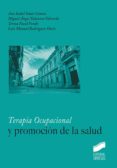 TERAPIA OCUPACIONAL Y PROMOCION DE LA SALUD di VV.AA. 