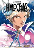 LA BALADA DE HALO JONES de MOORE, ALAN  GIBSON, IAN 