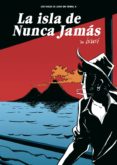 LA ISLA DE NUNCA JAMAS di ISUSI, JAVIER DE 