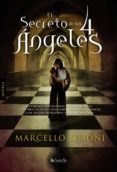 EL SECRETO DE LOS CUATRO ANGELES di SIMONI , MARCELLO 