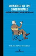 MUTACIONES DEL CINE CONTEMPORANEO di MARTIN, ADRIAN   ROSEMBAUM, JONATHAN 