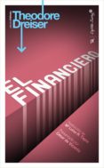 EL FINANCIERO di DREISER, THEODORE 