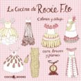 LA COCINA DE ROSIE FLO de STREETEN, ROZ 