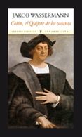 COLON, EL QUIJOTE DE LOS OCEANOS de WASSERMANN, JAKOB 