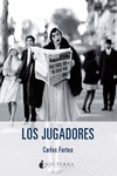 LOS JUGADORES di FORTEA, CARLOS 