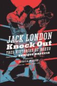 KNOCK OUT (BOLSILLO) de LONDON, JACK 