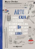 ARTE, CREA TU LIBRO di DEUCHARS, MARION 