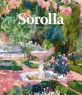 SOROLLA. UN JARDN PARA PINTAR di VV.AA. 