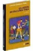 LA LECCION DE EDUCACION FISICA di SENERS, PATRICK 