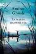 LA MAREA HAMBRIENTA de GHOSH, AMITAV 