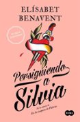 Persiguiendo A Silvia (saga Silvia 1) (ebook)