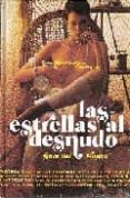 LAS ESTRELLAS AL DESNUDO: GUIA DEL VOYEUR de CARMONA, LUIS MIGUEL 