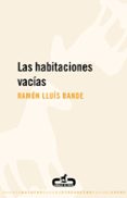 LAS HABITACIONES VACIAS de BANDE, RAMON LLUIS 