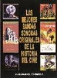 LAS MEJORES BANDAS SONORAS ORIGINALES DE LA HISTORIA DEL CINE di CARMONA, LUIS MIGUEL 