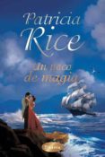 UN POCO DE MAGIA di RICE, PATRICIA 