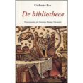DE BIBLIOTHECA de ECO, UMBERTO 