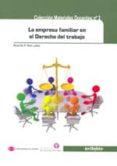 LA EMPRESA FAMILIAR EN EL DERECHO DEL TRABAJO di RON LATAS, RICARDO P. 