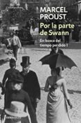 POR LA PARTE DE SWANN de PROUST, MARCEL 