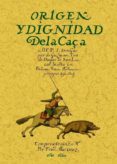 ORIGEN Y DIGNIDAD DE LA CAZA (ED. FACSIMIL) de RIO, MANUEL DEL 