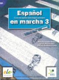 ESPAOL EN MARCHA 3: LIBRO DEL ALUMNO di VV.AA. 
