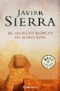 EL SECRETO EGIPCIO DE NAPOLEON de SIERRA, JAVIER 