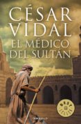 EL MEDICO DEL SULTAN de VIDAL, CESAR 
