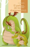 EL PAIS DE LOS DRAGONES de SIERRA I FABRA, JORDI 