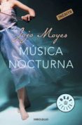 MUSICA NOCTURNA de MOYES, JOJO 