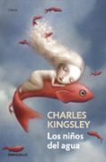 LOS NIOS DEL AGUA de KINGSLEY, CHARLES 