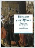 BECQUER Y EL ALFREZ di URBINA, JAVIER 