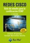 REDES CISCO  GUA DE ESTUDIO PARA LA CERTIFICACIN CCNP 2 ED. de ARIGANELLO, ERNESTO 
