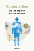 DE LOS ESPEJOS Y OTROS ENSAYOS de ECO, UMBERTO 