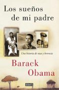 LO SUEOS DE MI PADRE de OBAMA, BARACK 