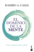 EL DOMINIO DE LA MENTE de CALLE, RAMIRO A. 