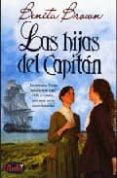 LAS HIJAS DEL CAPITAN di BROWN, BENITO 