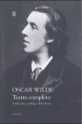 TEATRO COMPLETO - OSCAR WILDE de WILDE, OSCAR 