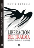 LIBERACION DEL TRAUMA (2 ED) di BERCELI, DAVID 