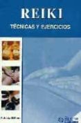 REIKI: TECNICAS Y EJERCICIOS di VV.AA. 
