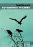 EL PENSAMIENTO Y LO MOVIENTE di BERGSON, HENRI 