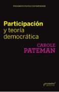 PARTICIPACION Y TEORIA DEMOCRATICA de PATEMAN, CAROLE 