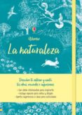 DESCUBRO, ANOTO Y RECUERDO:LA NATURALEZA di VV.AA. 