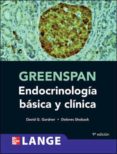 GREENSPAN ENDOCRINOLOGA BSICA Y CLNICA di GARDNER, DAVID 